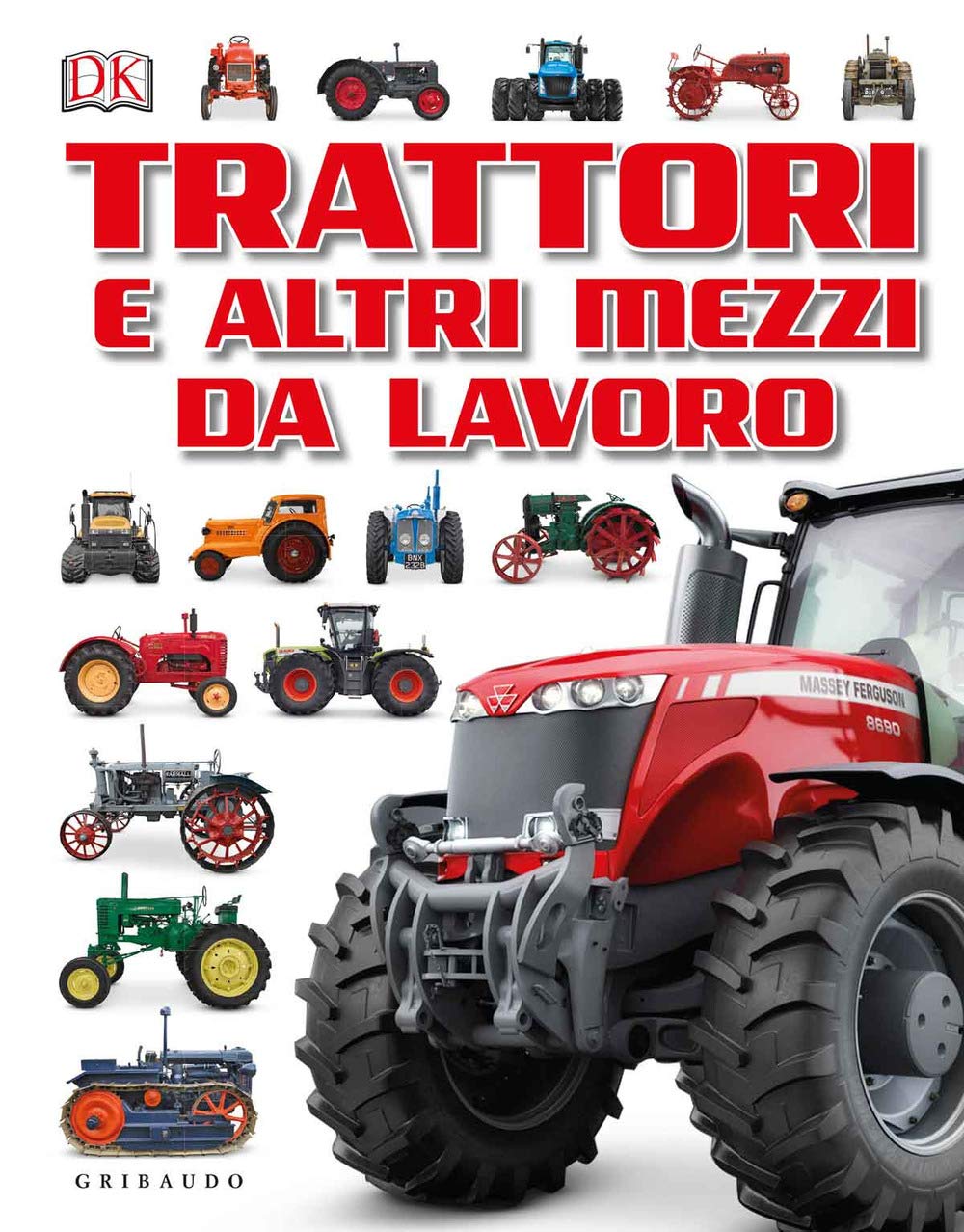 Trattori e altri mezzi da lavoro (Enciclopedia) Non-fiction
