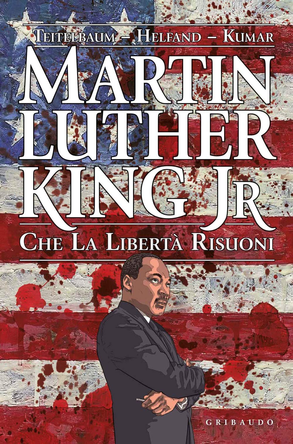 Product Image: Martin Luther King Jr. Che la libertà risuoni