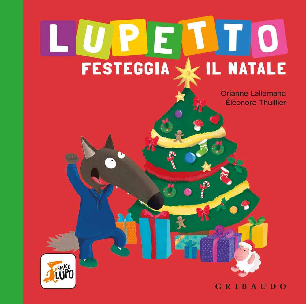 Lupetto festeggia il Natale. Amico lupo Children's books