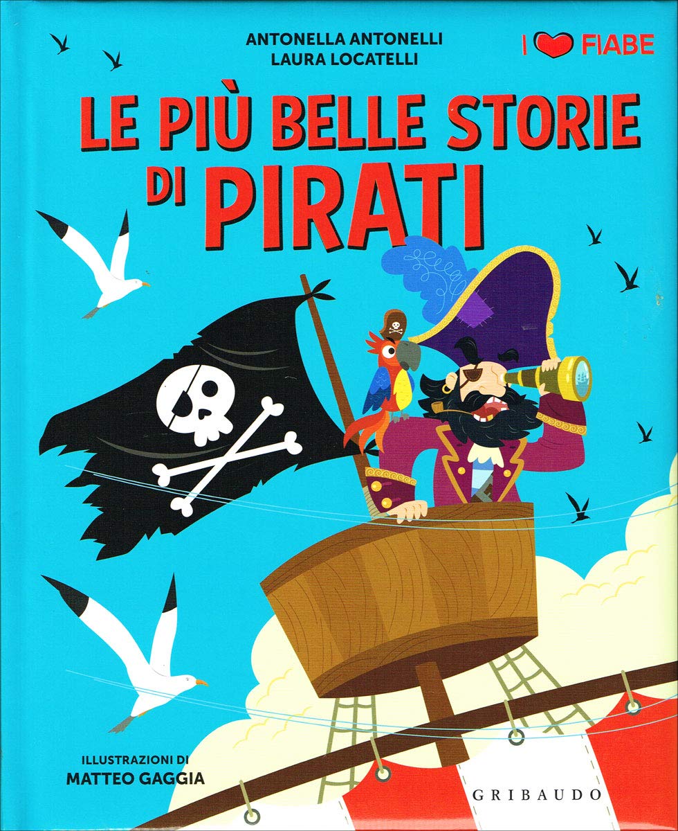 Le più belle storie di Pirati - ILLUSTRATO book