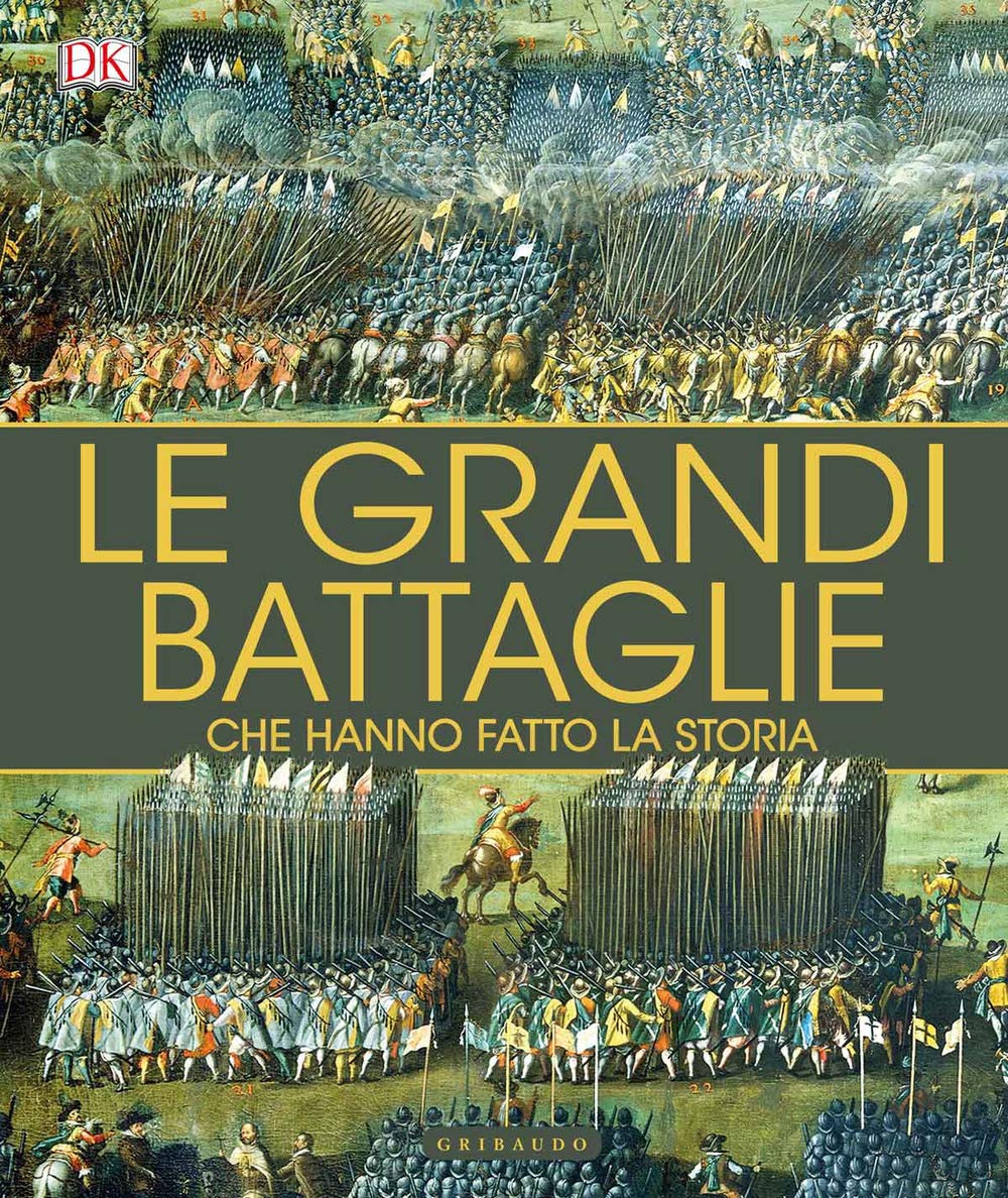 Le grandi battaglie che hanno fatto la storia (Passioni) Politics & History