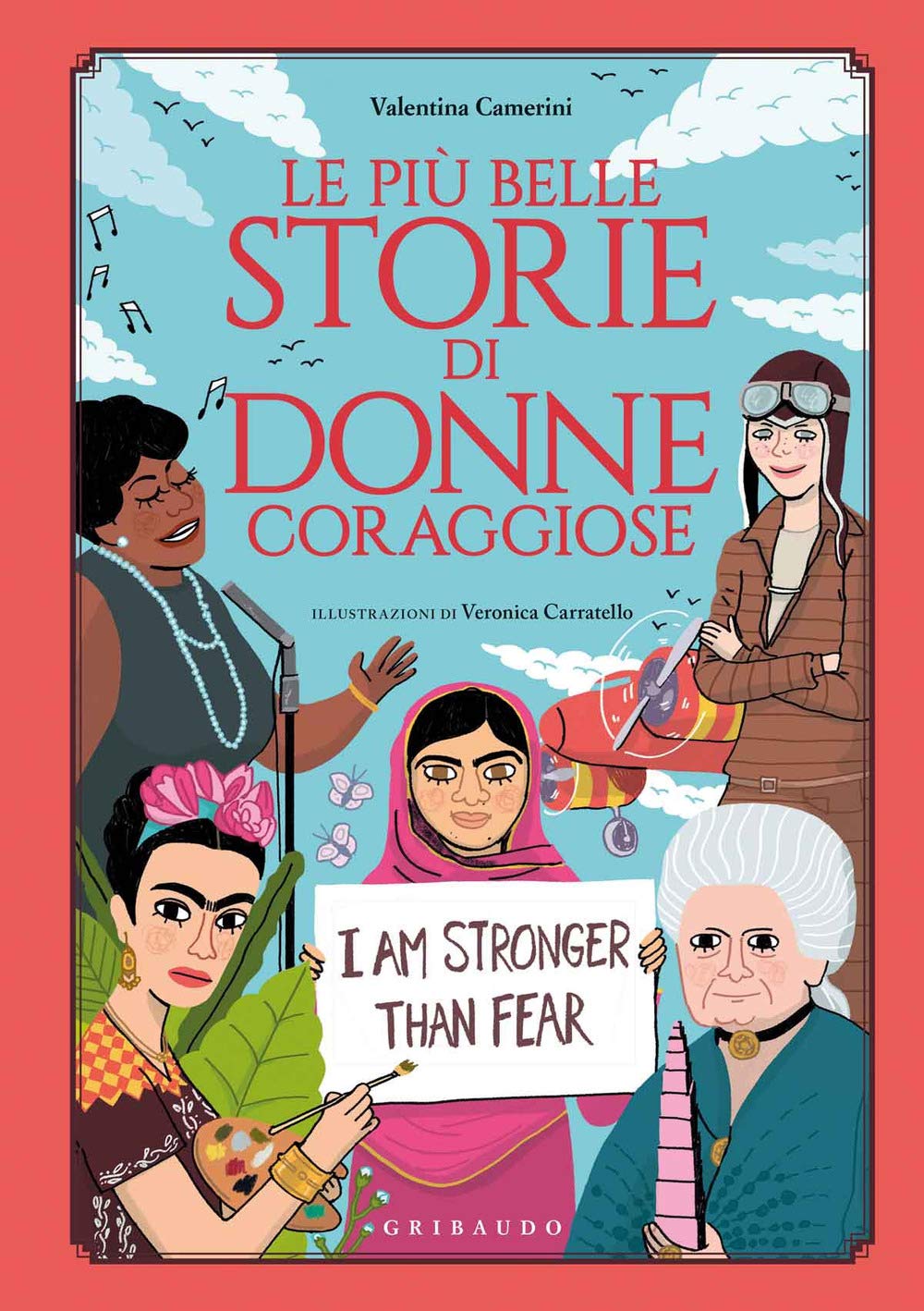 Le più belle storie di donne coraggiose Non-fiction