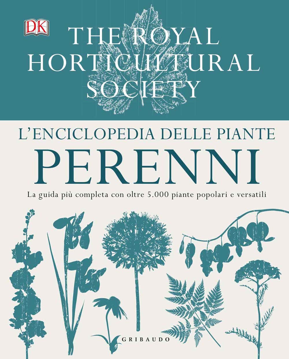 L'enciclopedia delle piante perenni (Grandi libri del verde) Garden & Plants