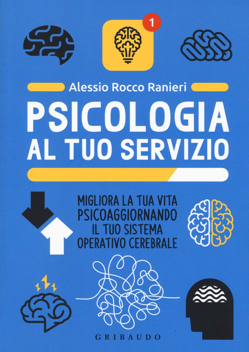 Ranieri Alessio Rocco - Psicologia Al Tuo Servizio (1 BOOKS) Books