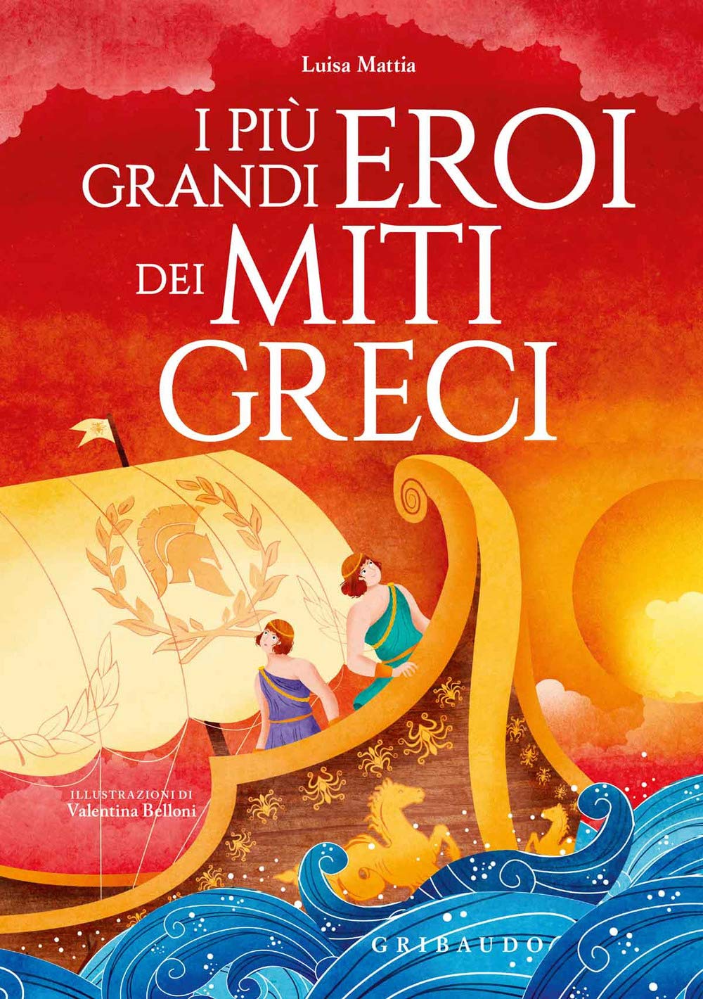 I più grandi eroi dei miti greci book