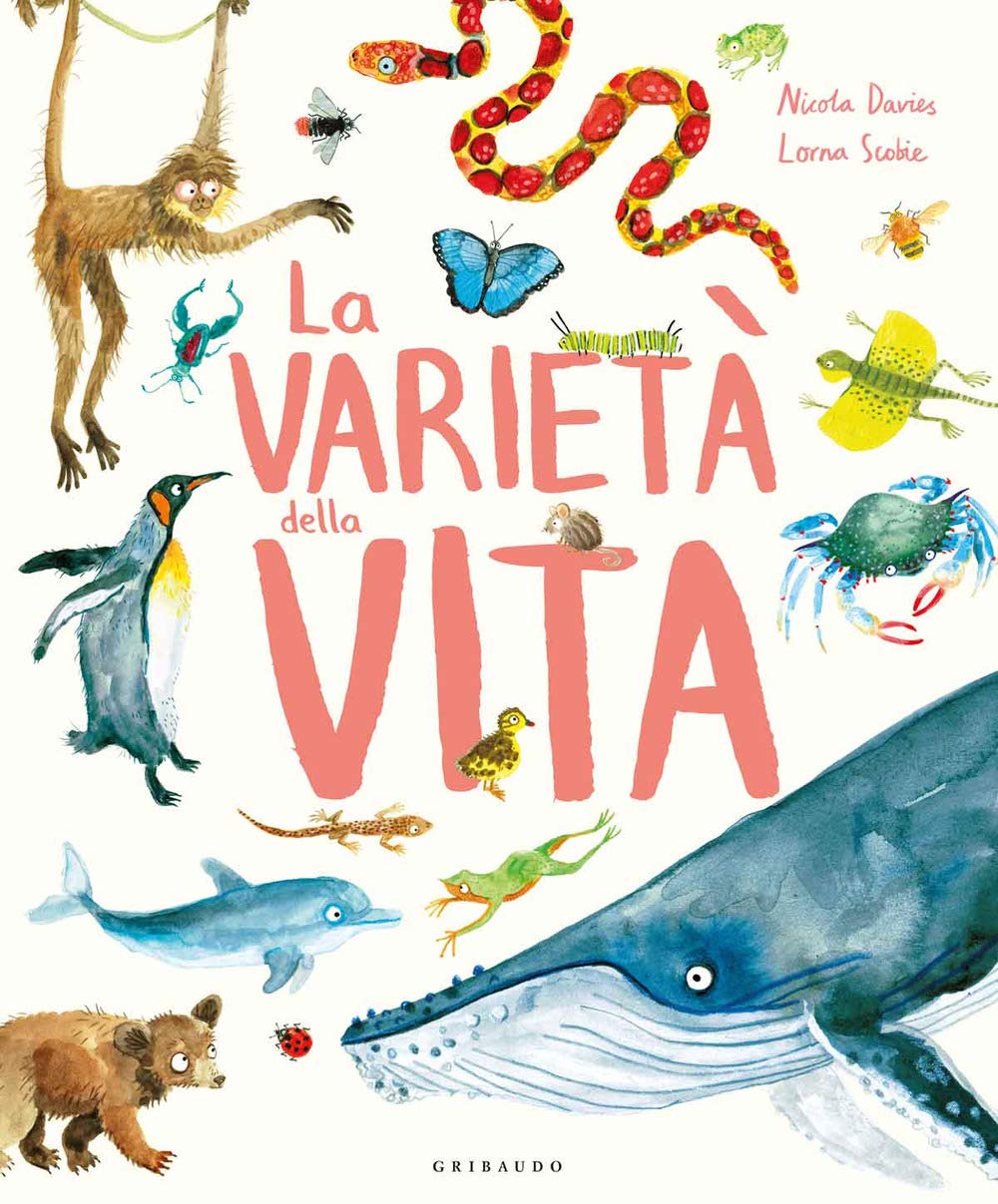 La varietà della vita. Ediz. a colori book