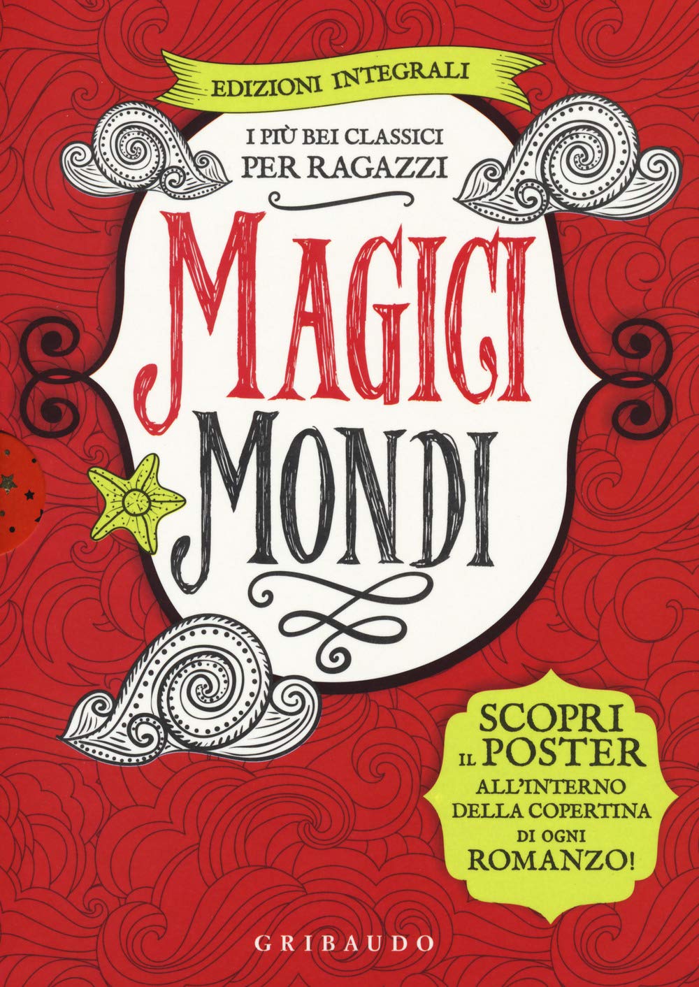 Magici mondi. I più bei classici per ragazzi: Canto di Natale-Il Piccolo Principe-Il meraviglioso mago di Oz-Alice nel paese delle meraviglie. Ediz. integrale. Con 4 Poster book