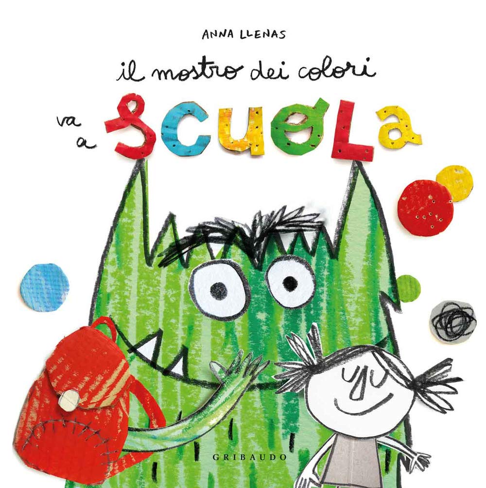 Anna Llenas - Il Mostro Dei Colori Va A Scuola. Ediz. A Colori Non-fiction