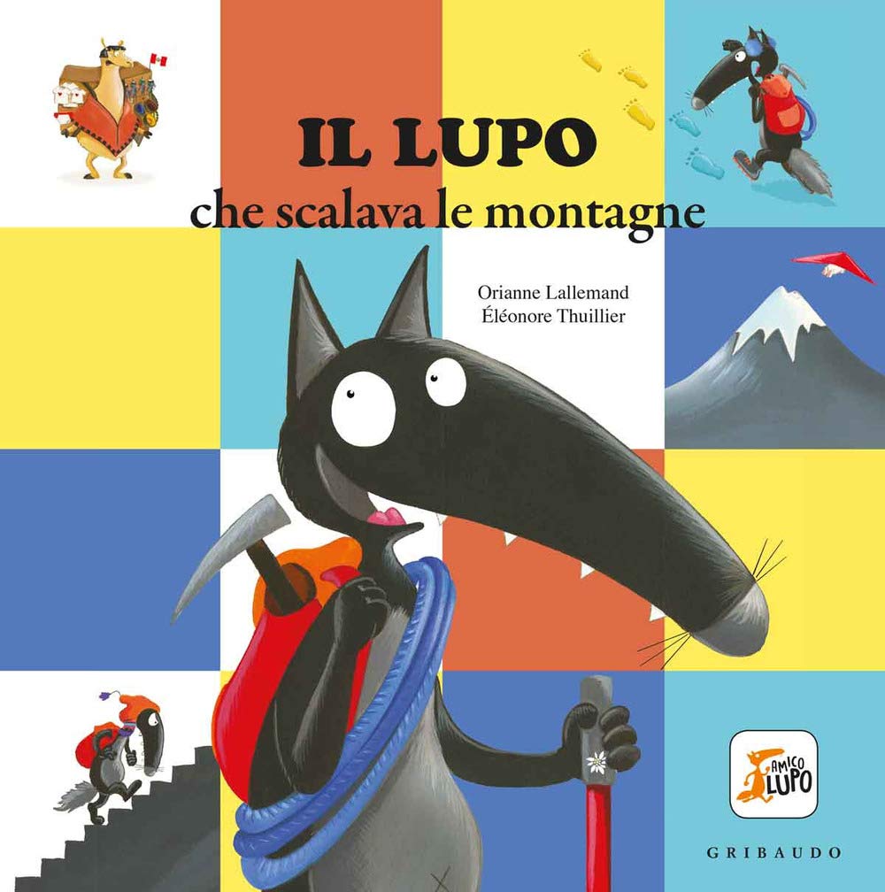 Il lupo che scalava le montagne. Amico lupo Contemporary literature
