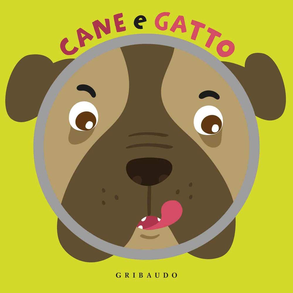 Cane e gatto. Ediz. a colori (I libri girevoli) Tiptoi & Games
