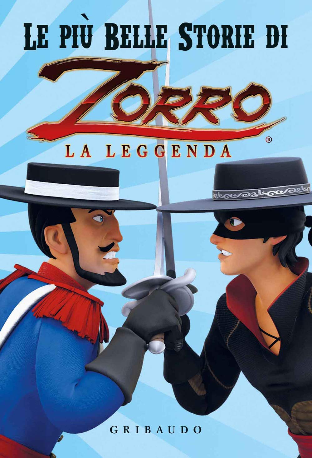 Le più belle storie di Zorro la leggenda book