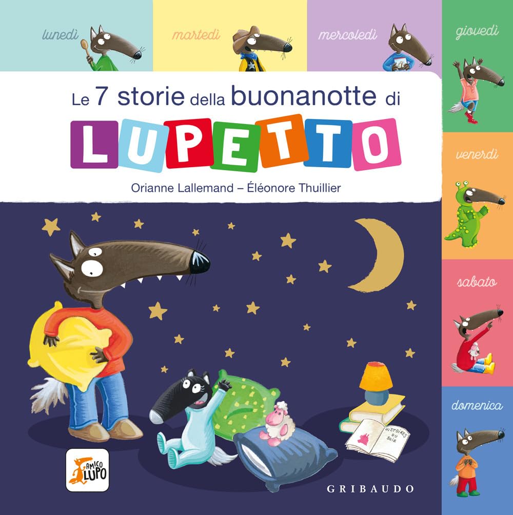 Le 7 storie della buonanotte di Lupetto. Amico Lupo Contemporary literature