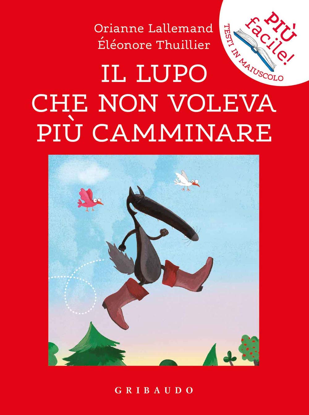Il lupo che non voleva più camminare. Amico lupo book