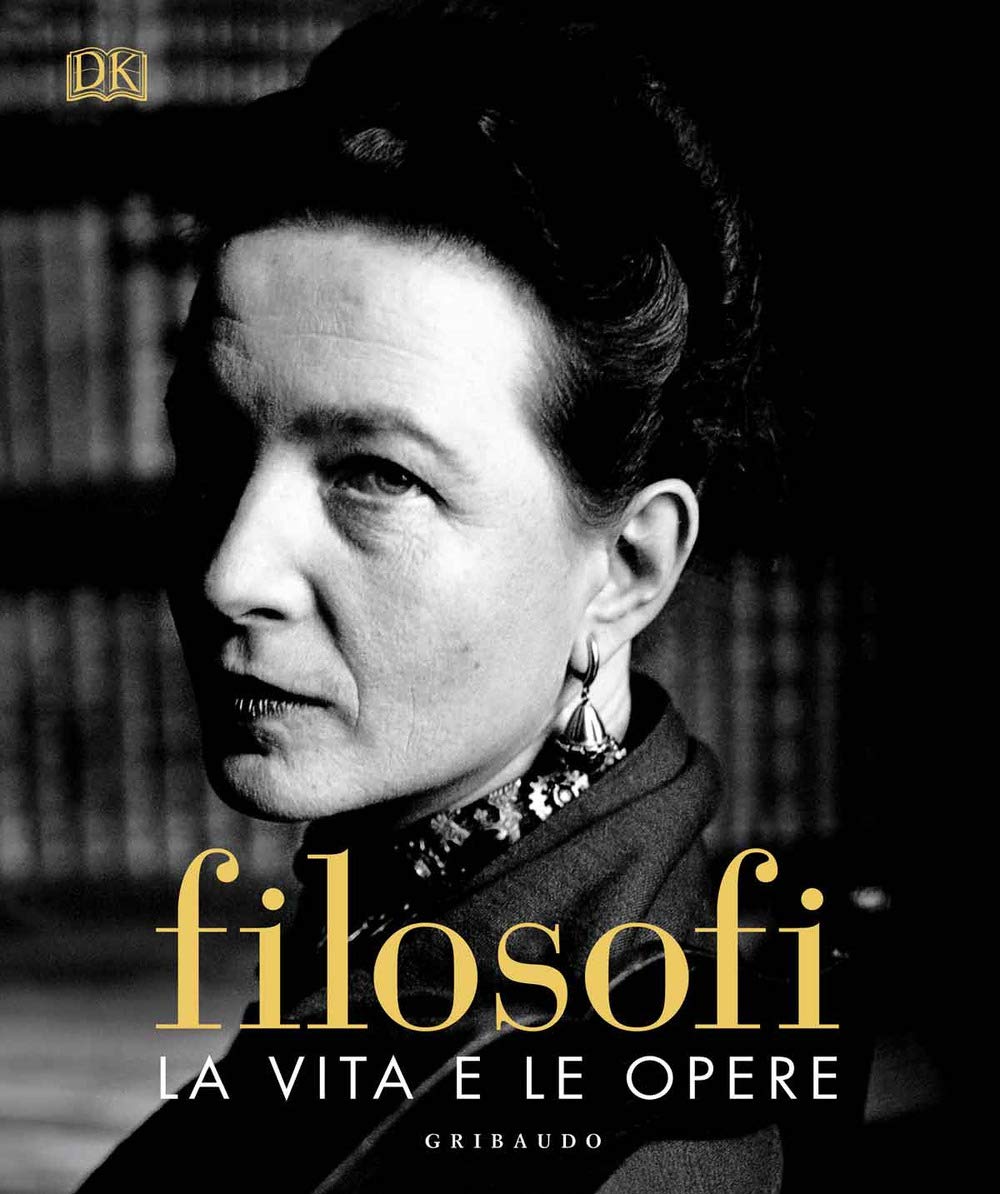 Filosofi. La vita e le opere Philosophy