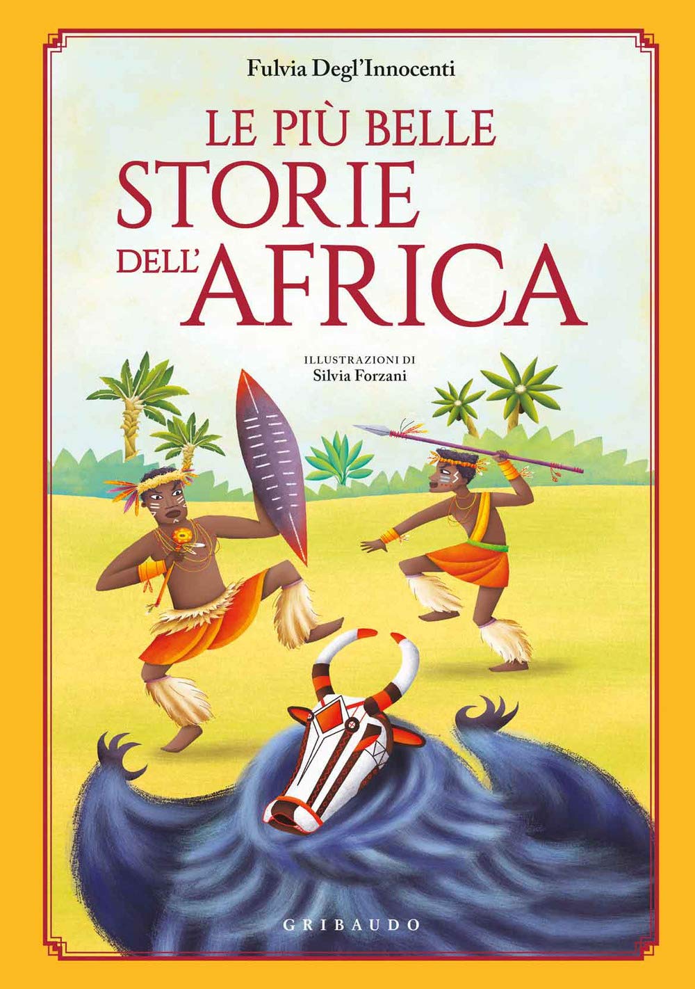 Le più belle storie dell'Africa. Ediz. a colori book