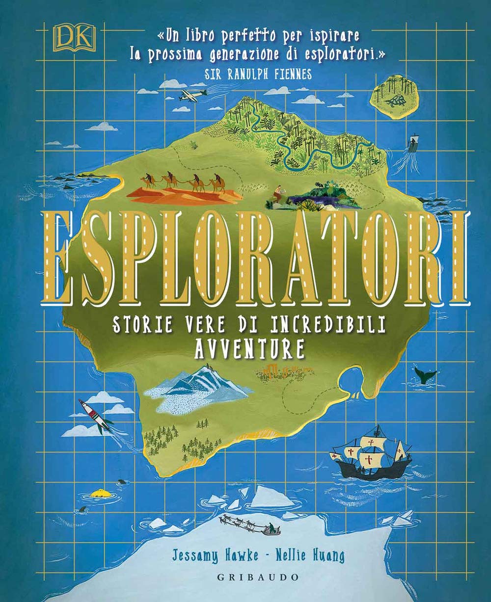 Esploratori. Storie vere di incredibili avventure. Ediz. a colori Non-fiction