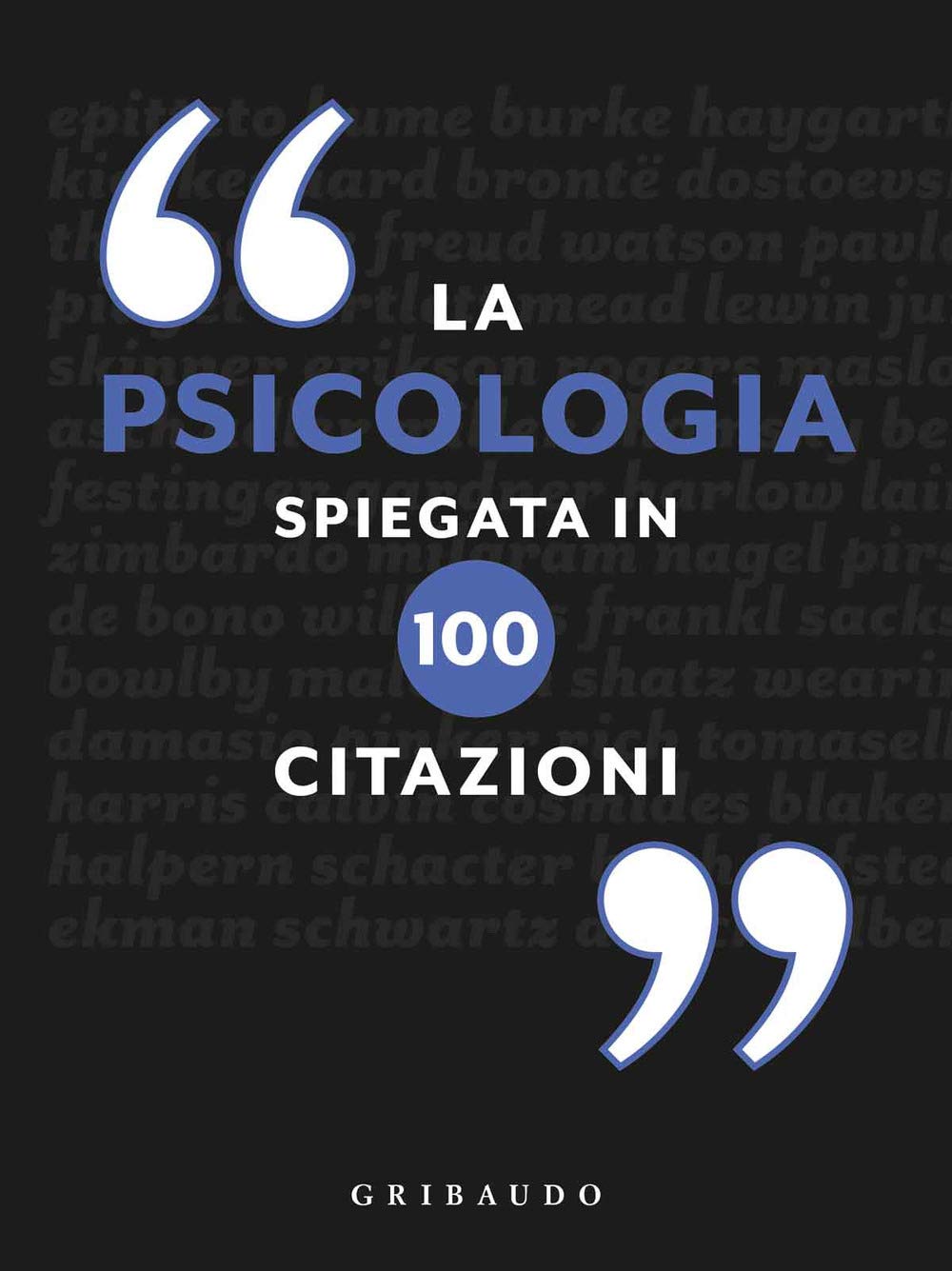La psicologia spiegata in 100 citazioni book