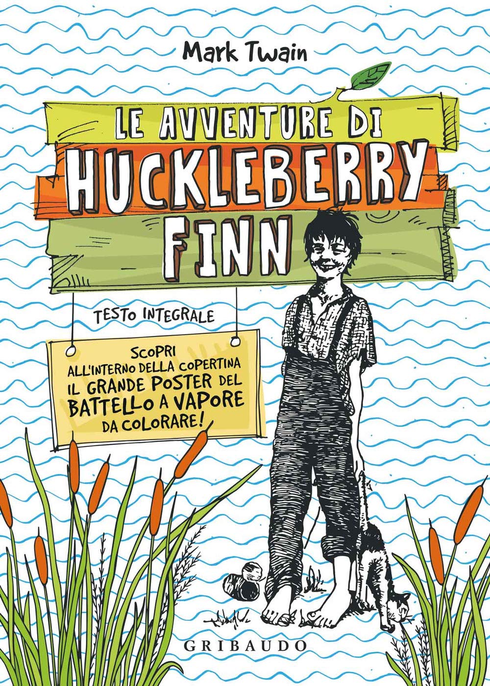 Le avventure di Huckleberry Finn. Ediz. integrale book