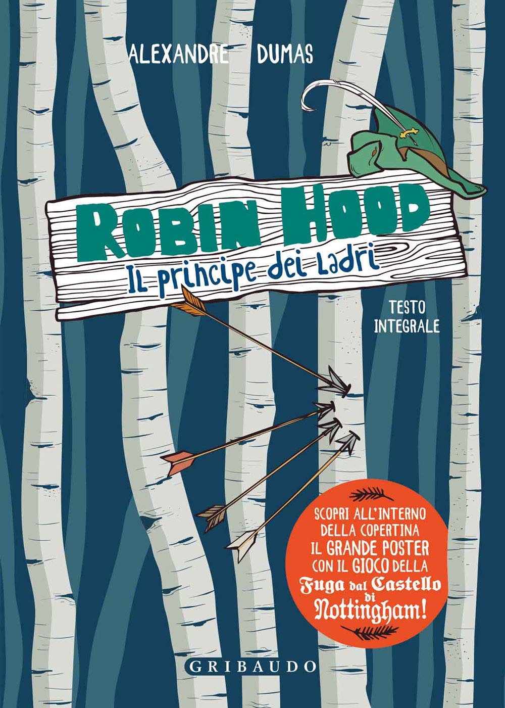 Robin Hood. Il principe dei ladri. Ediz. integrale. Con Poster book