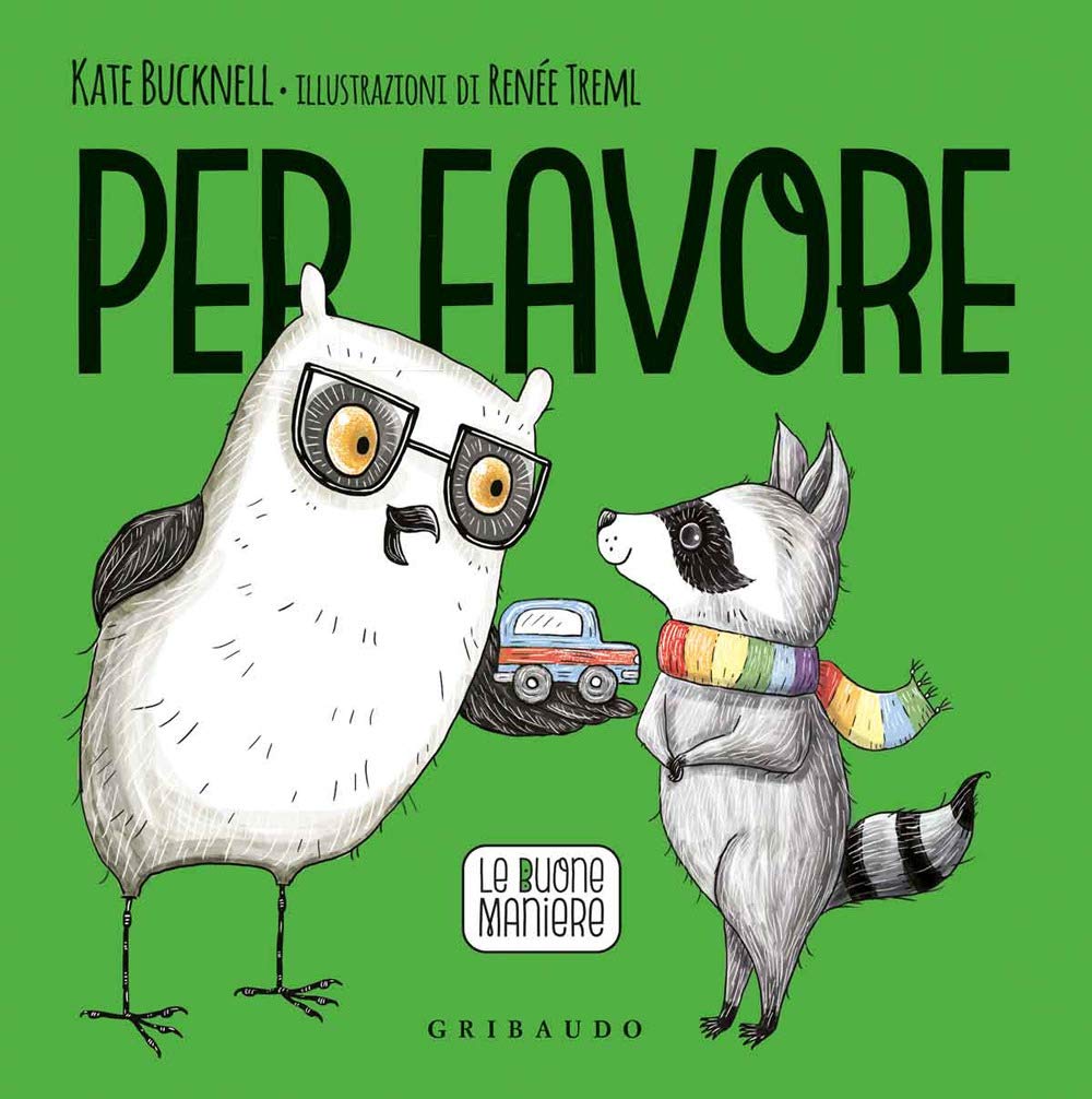 Per favore. Le buone maniere. Ediz. a colori book