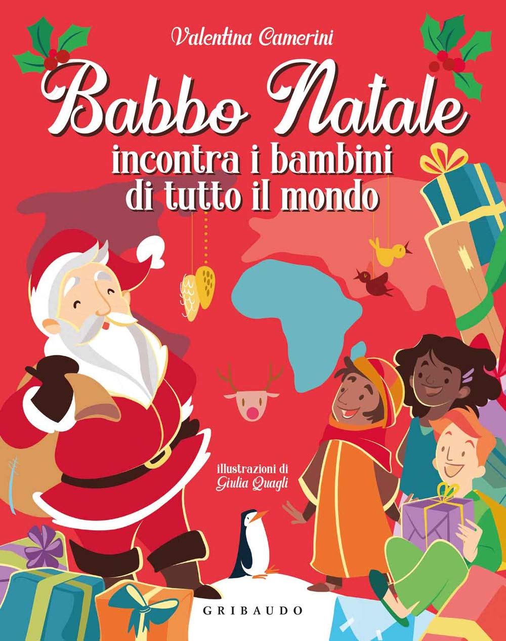 Babbo Natale incontra i bambini di tutto il mondo. Ediz. a colori Children's books