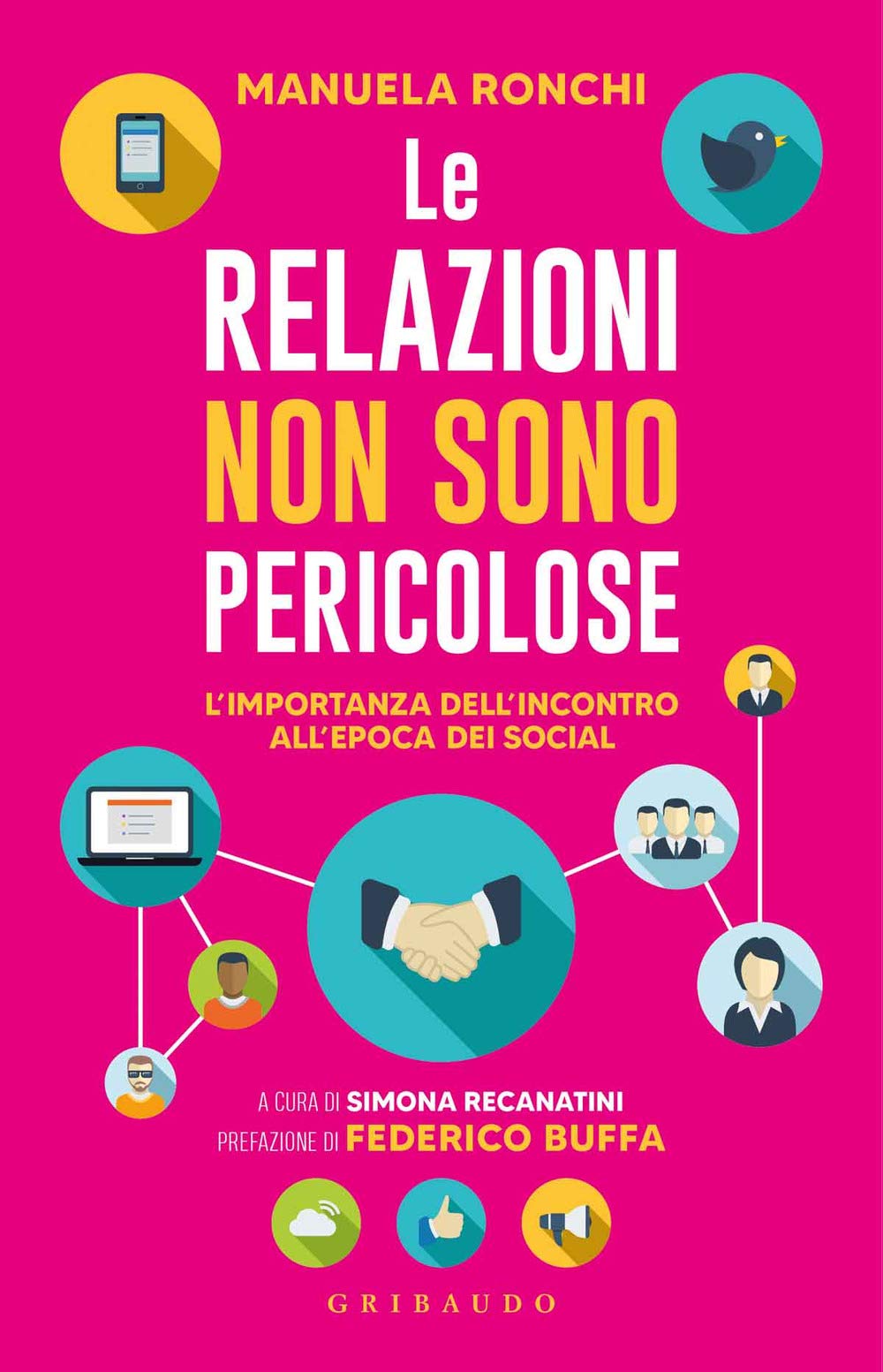 Le relazioni non sono pericolose. L'importanza dell'incontro all'epoca dei social (Straordinariamente) Science Books