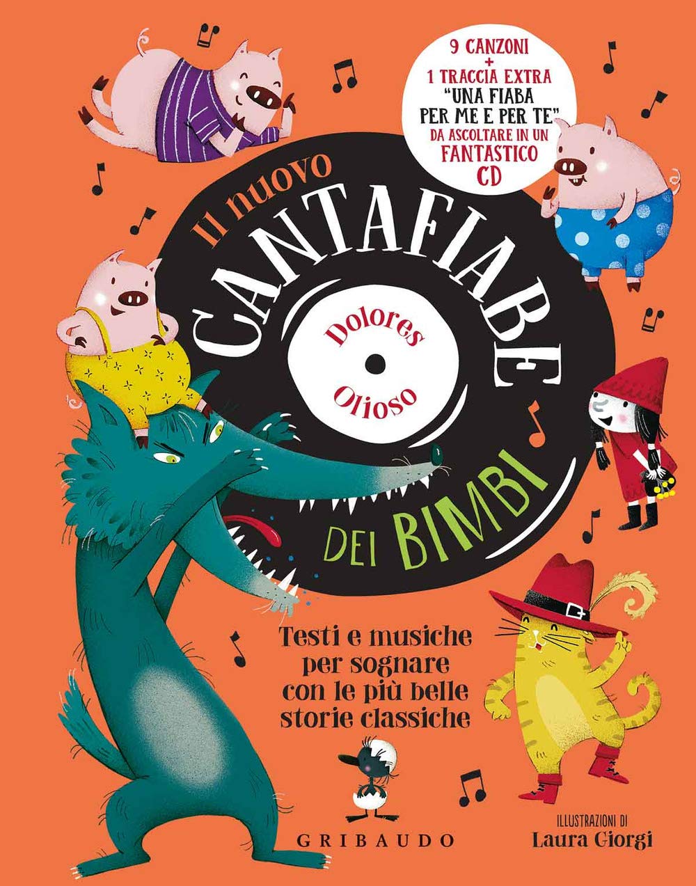 Il nuovo cantafiabe dei bimbi. Testi e musiche per sognare con le più belle storie classiche. Ediz. a colori. Con CD-Audio (Libri sonori) Novels & Short Stories