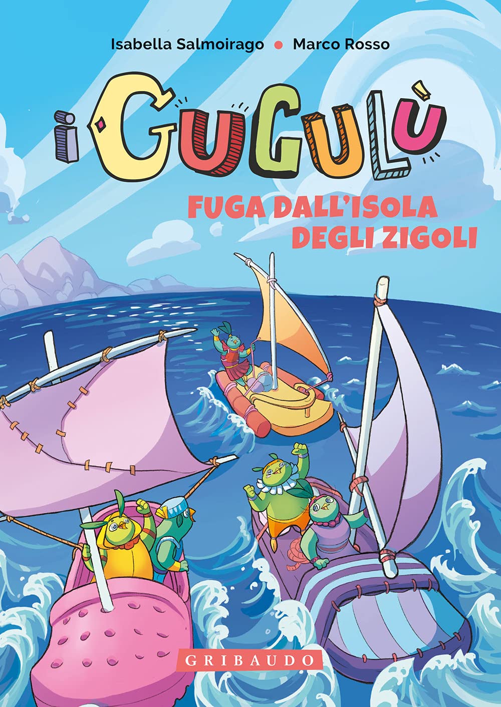 Fuga dall'isola degli Zigoli. I Gugulù. Ediz. a colori book