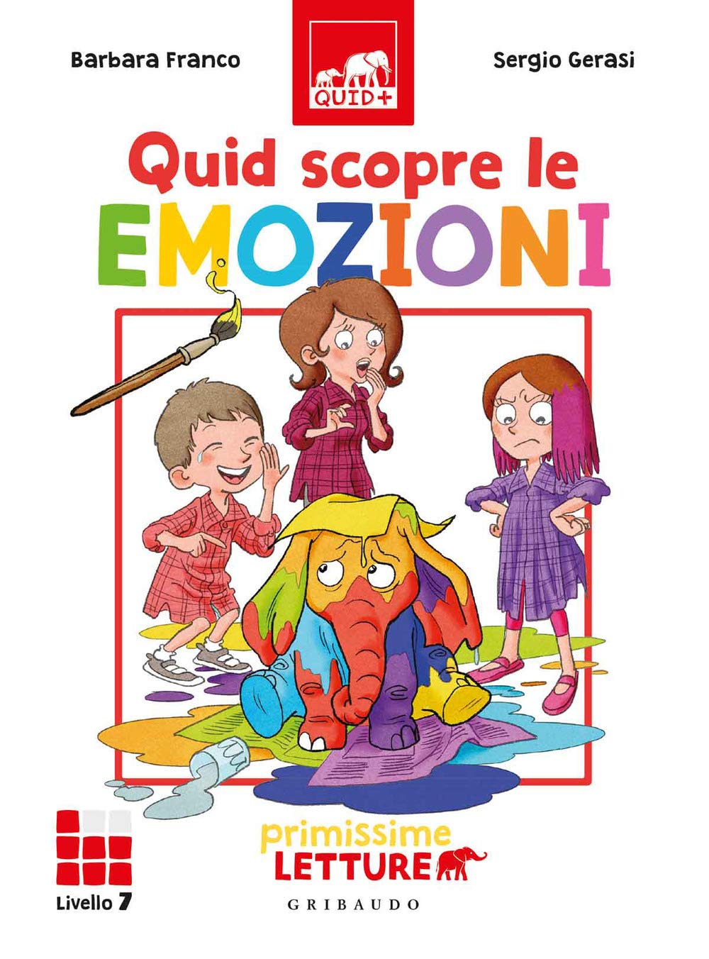 Quid scopre le emozioni. Primissime letture. Livello 7 book