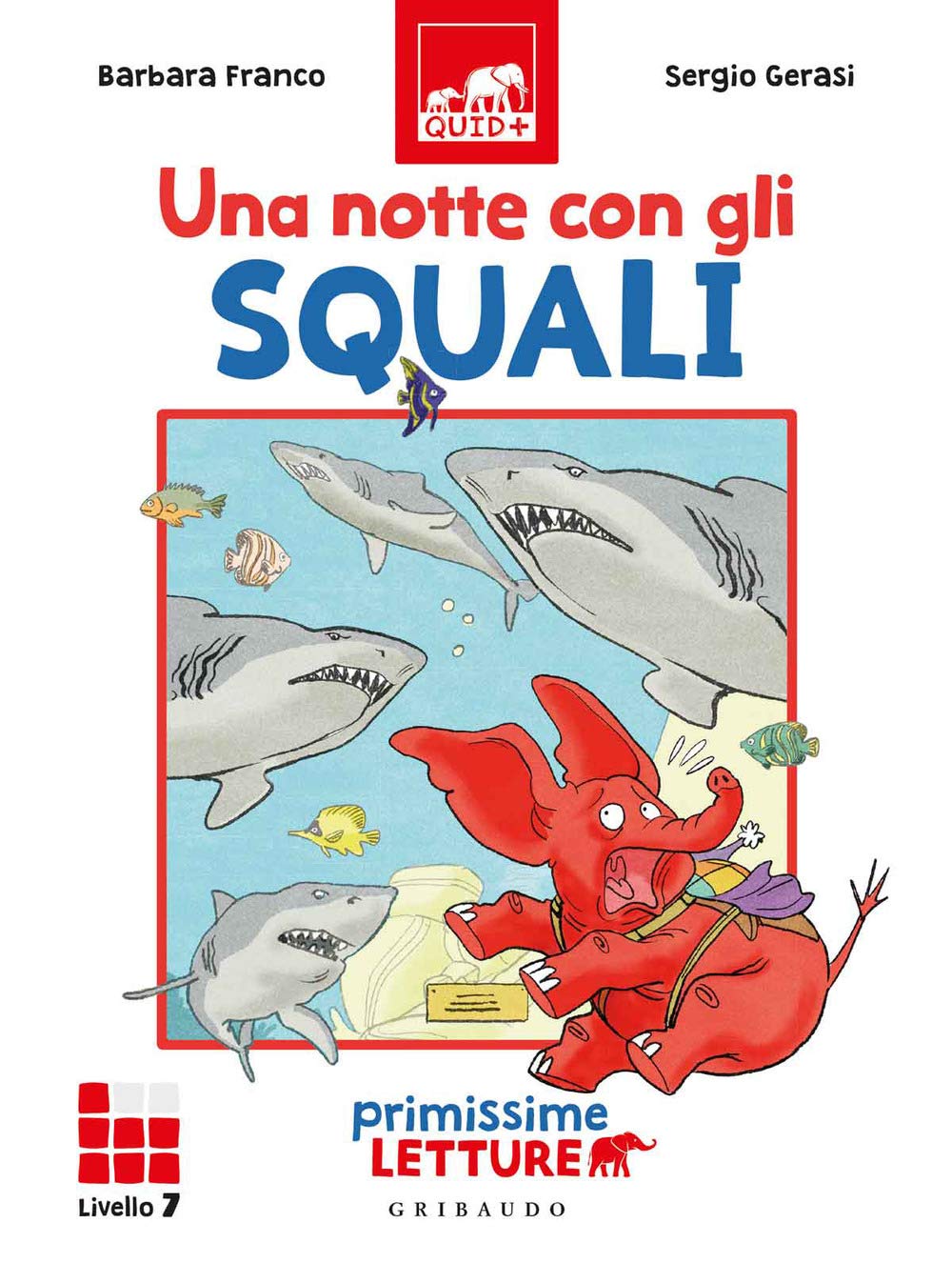 Una notte con gli squali. Primissime letture. Livello 7 book