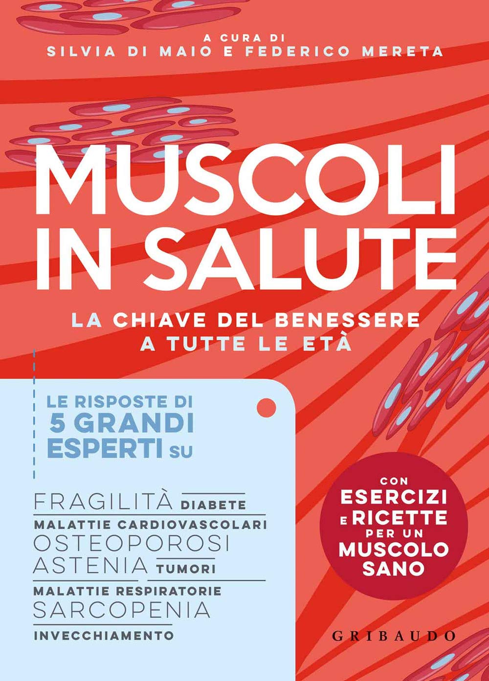 Muscoli in salute. La chiave del benessere e tutte le età Health, Nutrition & Fitness