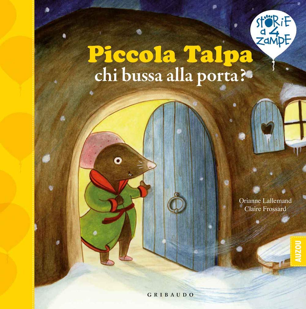 Piccola Talpa, chi bussa alla porta? Ediz. a colori (Storie a quattro zampe) Children's books
