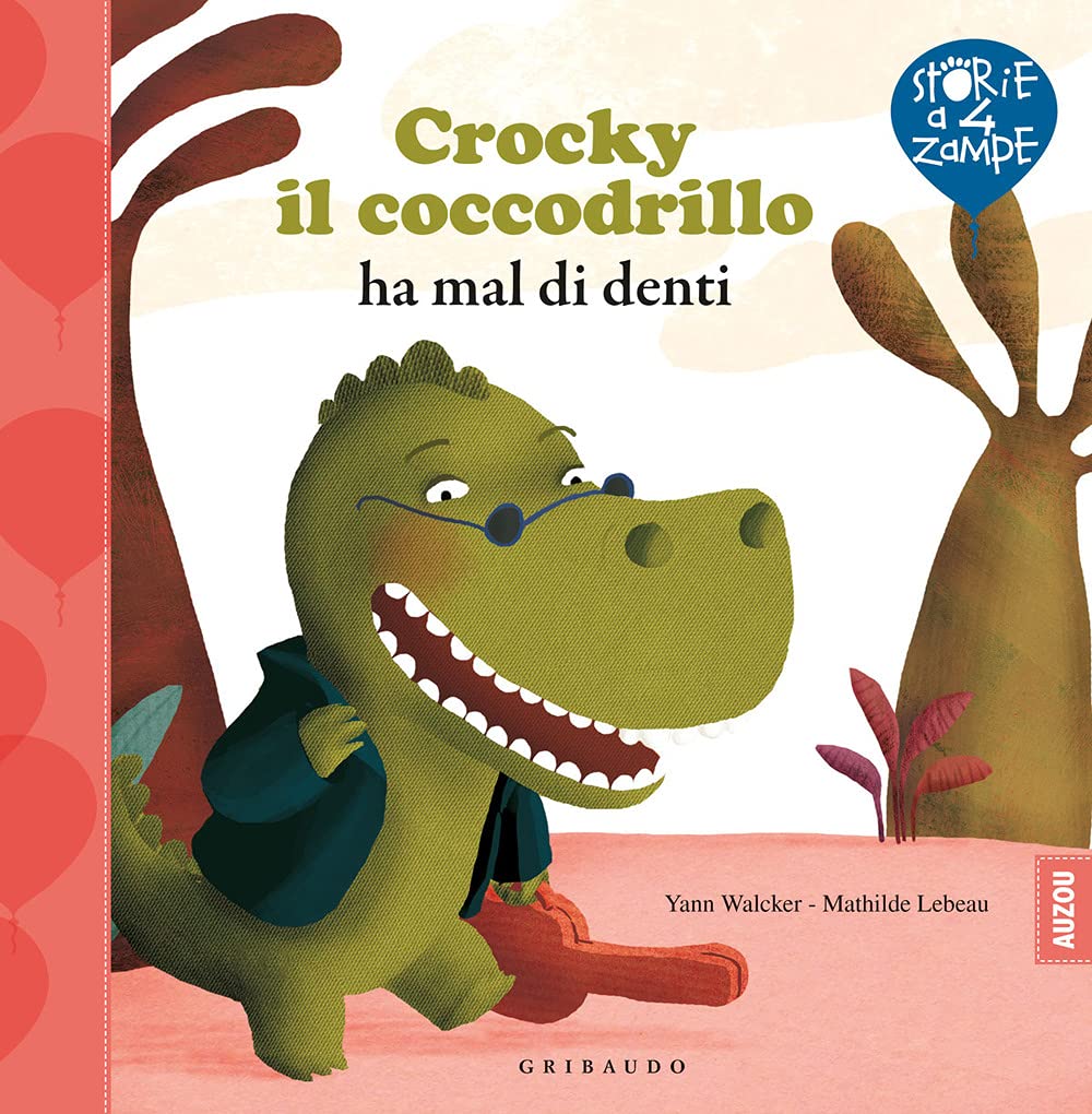 Crocky il coccodrillo ha mal di denti. Ediz. illustrata book