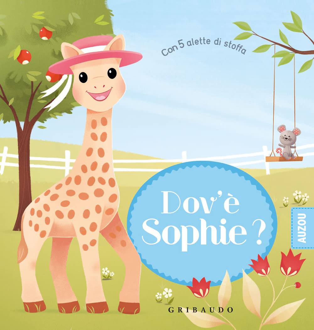 Dov'è Sophie? Sophie la giraffa. Ediz. a colori book