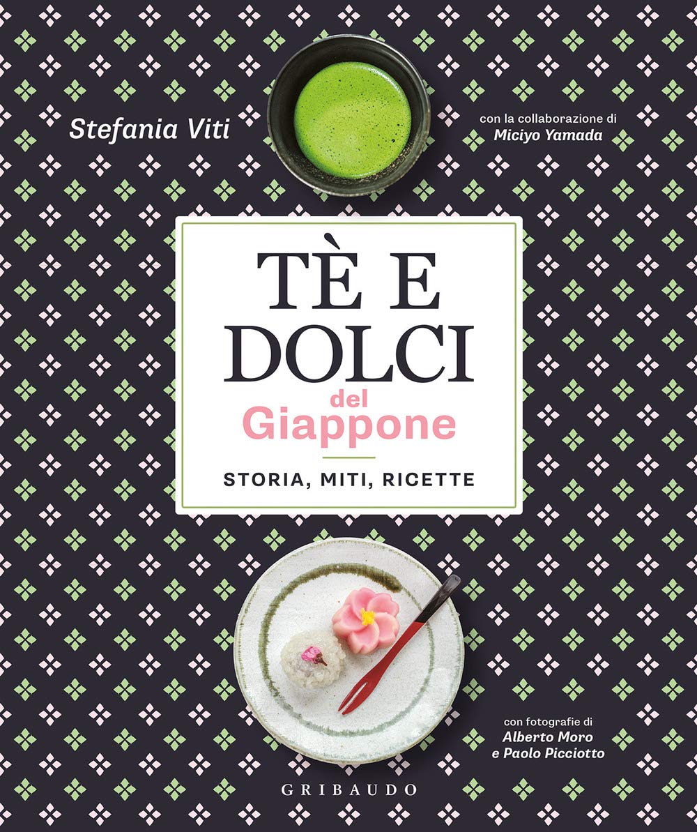 Tè e dolci del Giappone. Storia, miti, ricette book