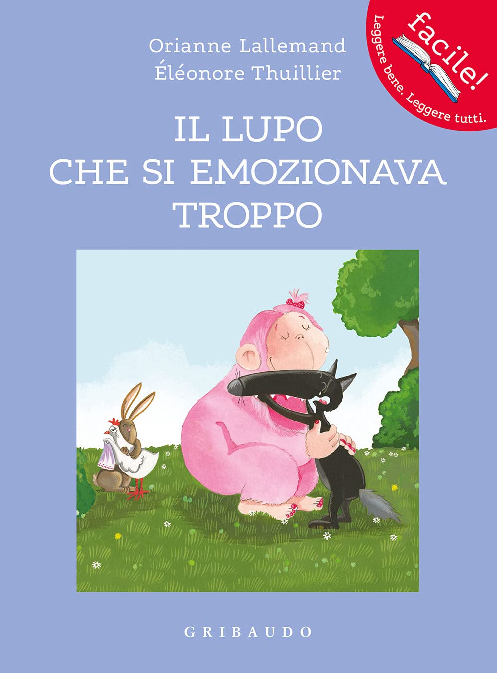 Amico Lupo: Il lupo che si emozionava troppo book