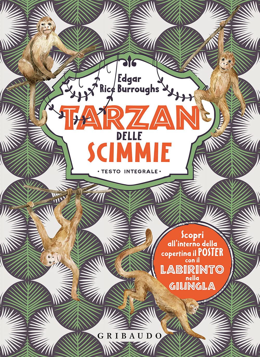 Tarzan delle scimmie. Ediz. integrale book