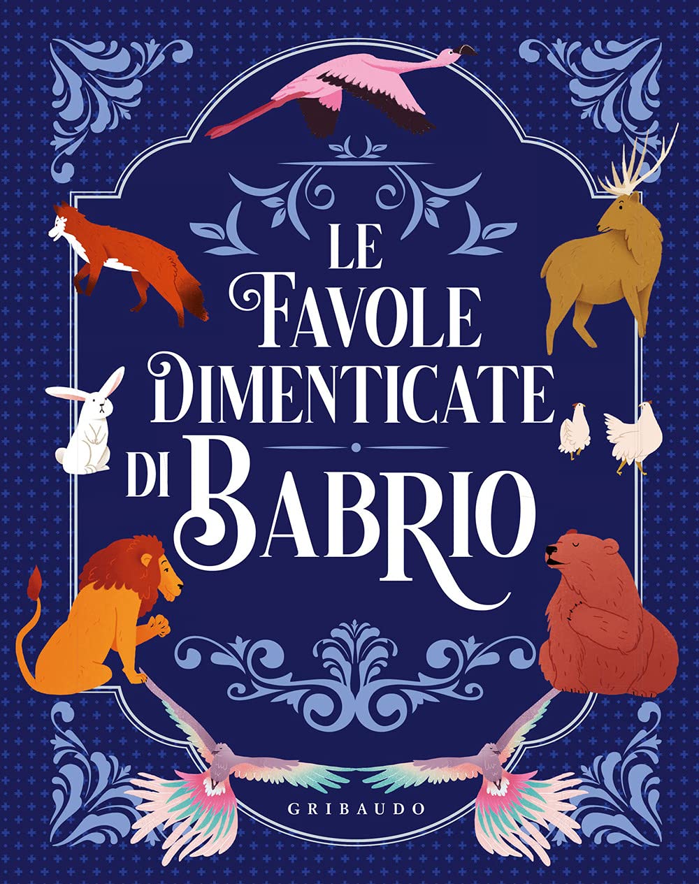 Le favole dimenticate di Babrio. Ediz. a colori book