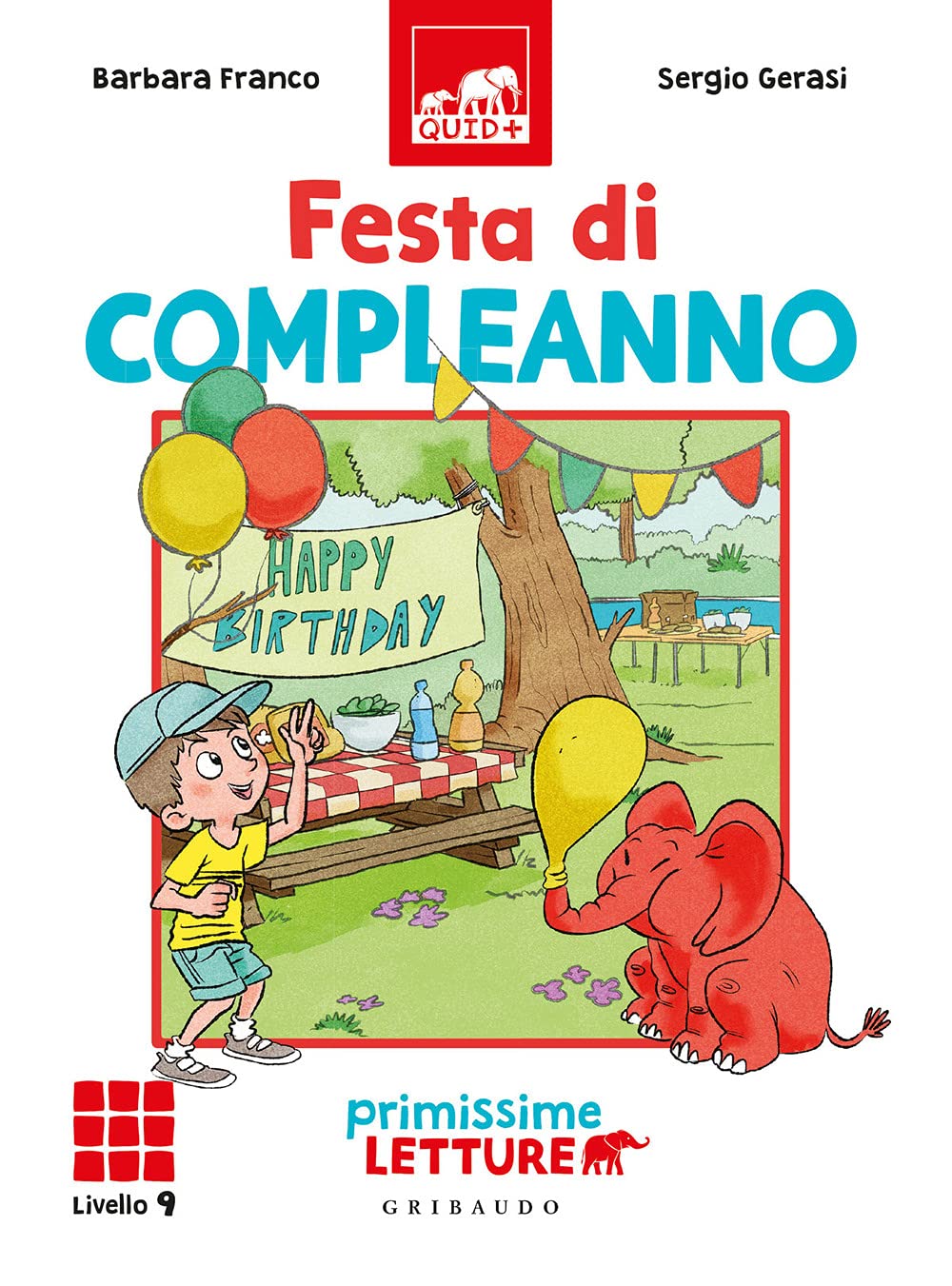Festa di compleanno. Primissime letture. Livello 9. Ediz. illustrata book