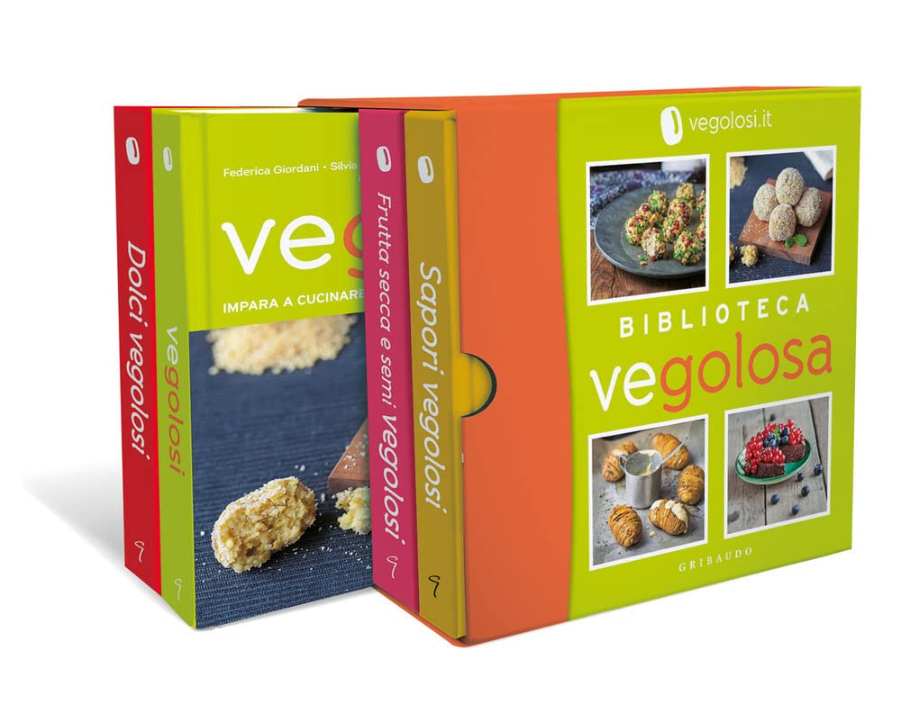 Biblioteca vegolosa: Sapori vegolosi-Frutta secca e semi vegolosi-Vegolosi-Dolci vegolosi book