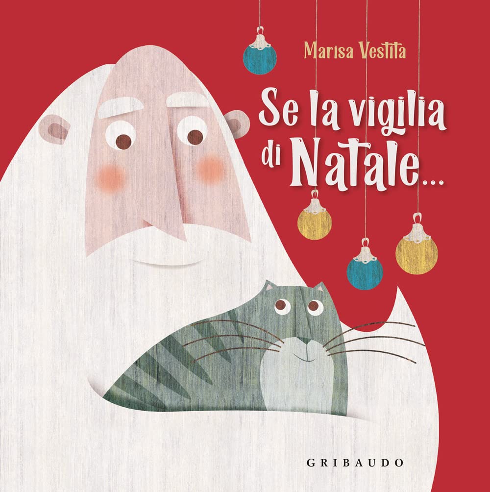 Se la vigilia di Natale.... Ediz. a colori Children's books