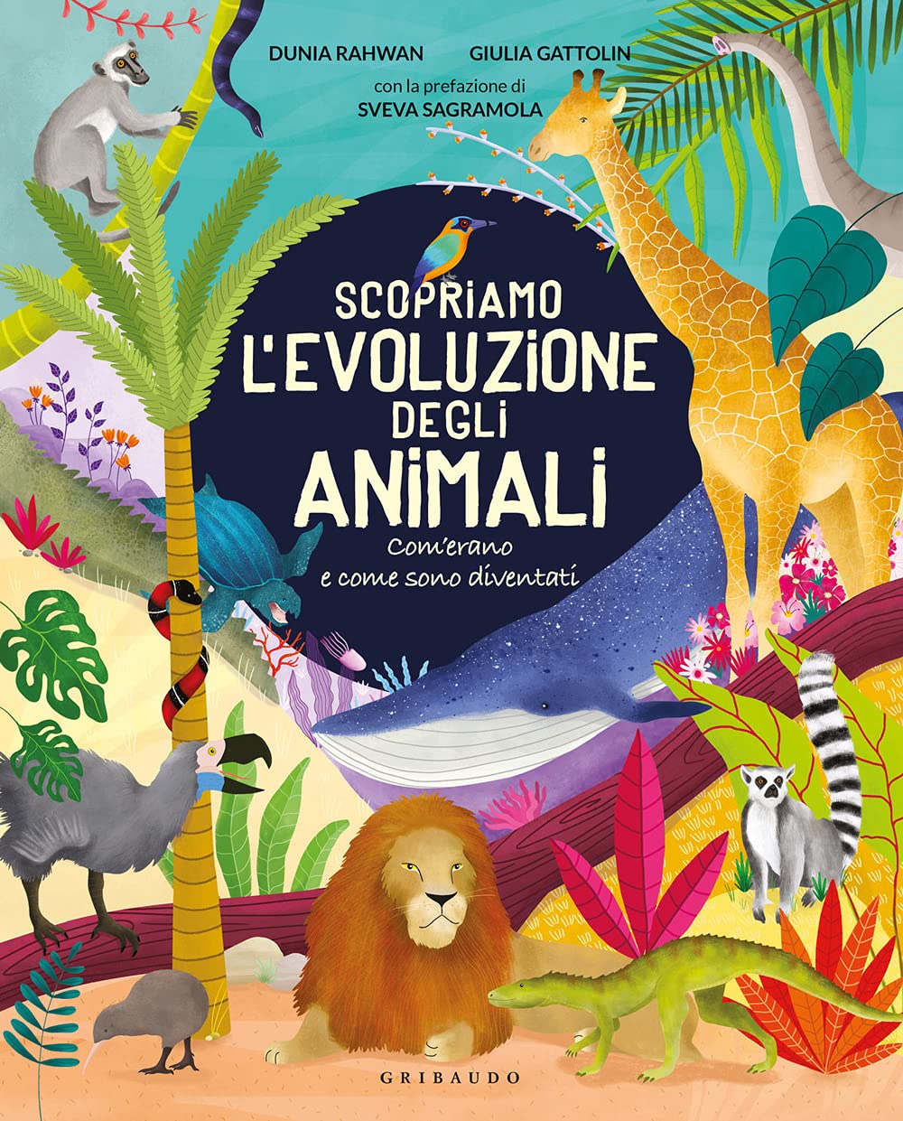 Scopriamo l'evoluzione degli animali. Com'erano e come sono diventati book