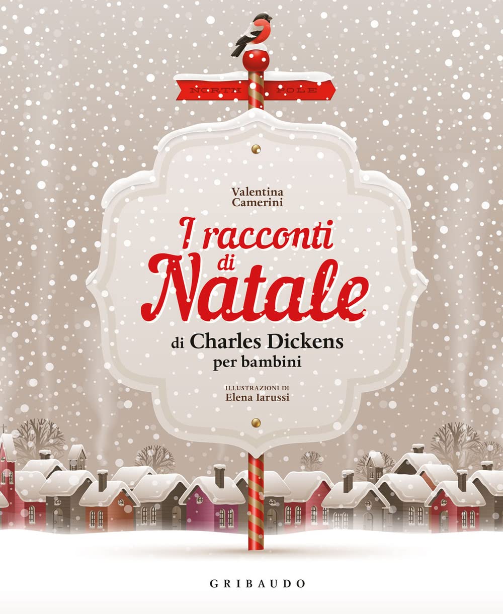 I racconti di Natale di Charles Dickens per bambini. Ediz. a colori book