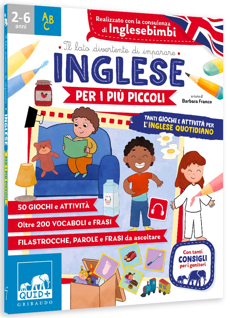 Inglese per i più piccoli. Tanti giochi e attività per l'inglese quotidiano. Ediz. a colori book