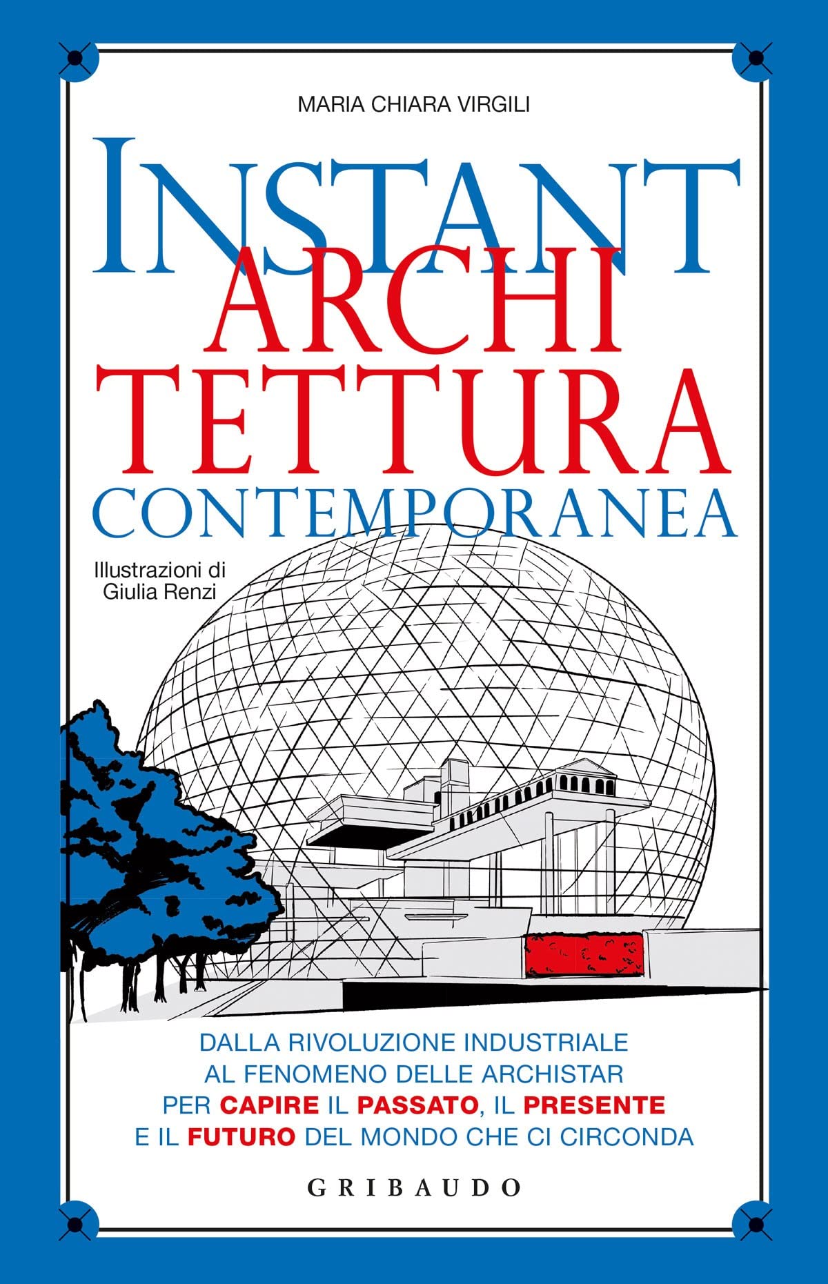 Instant architettura contemporanea book