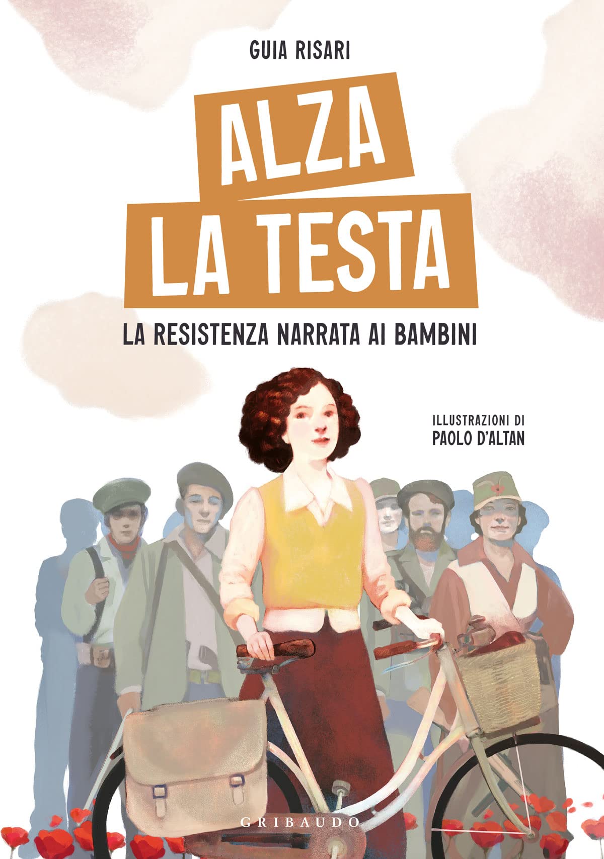 Alza la testa. La Resistenza narrata ai bambini book