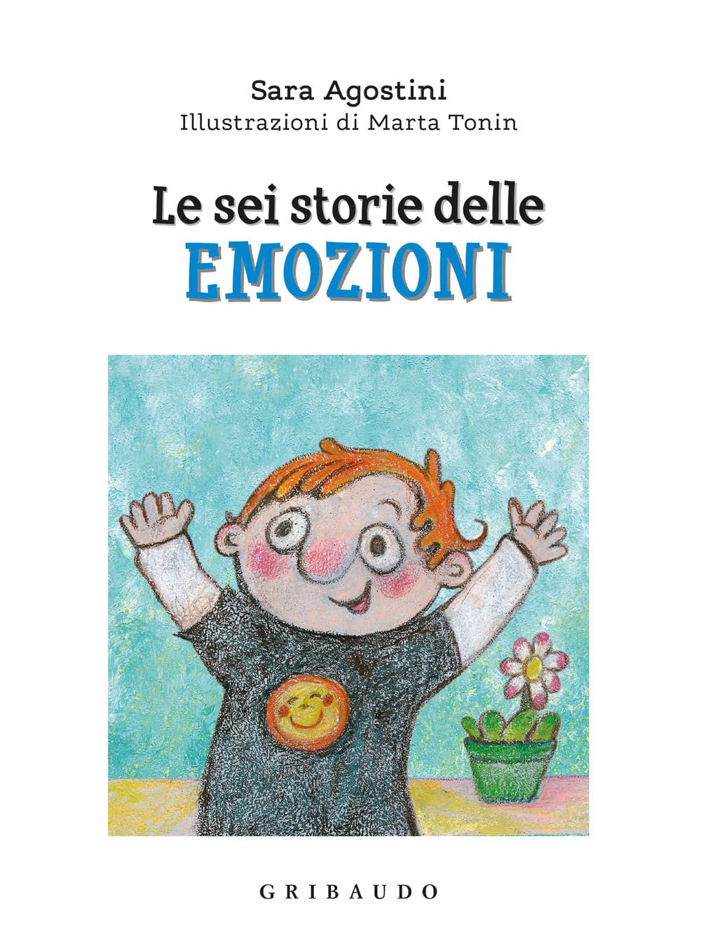 Le sei storie delle emozioni. Ediz. a colori book