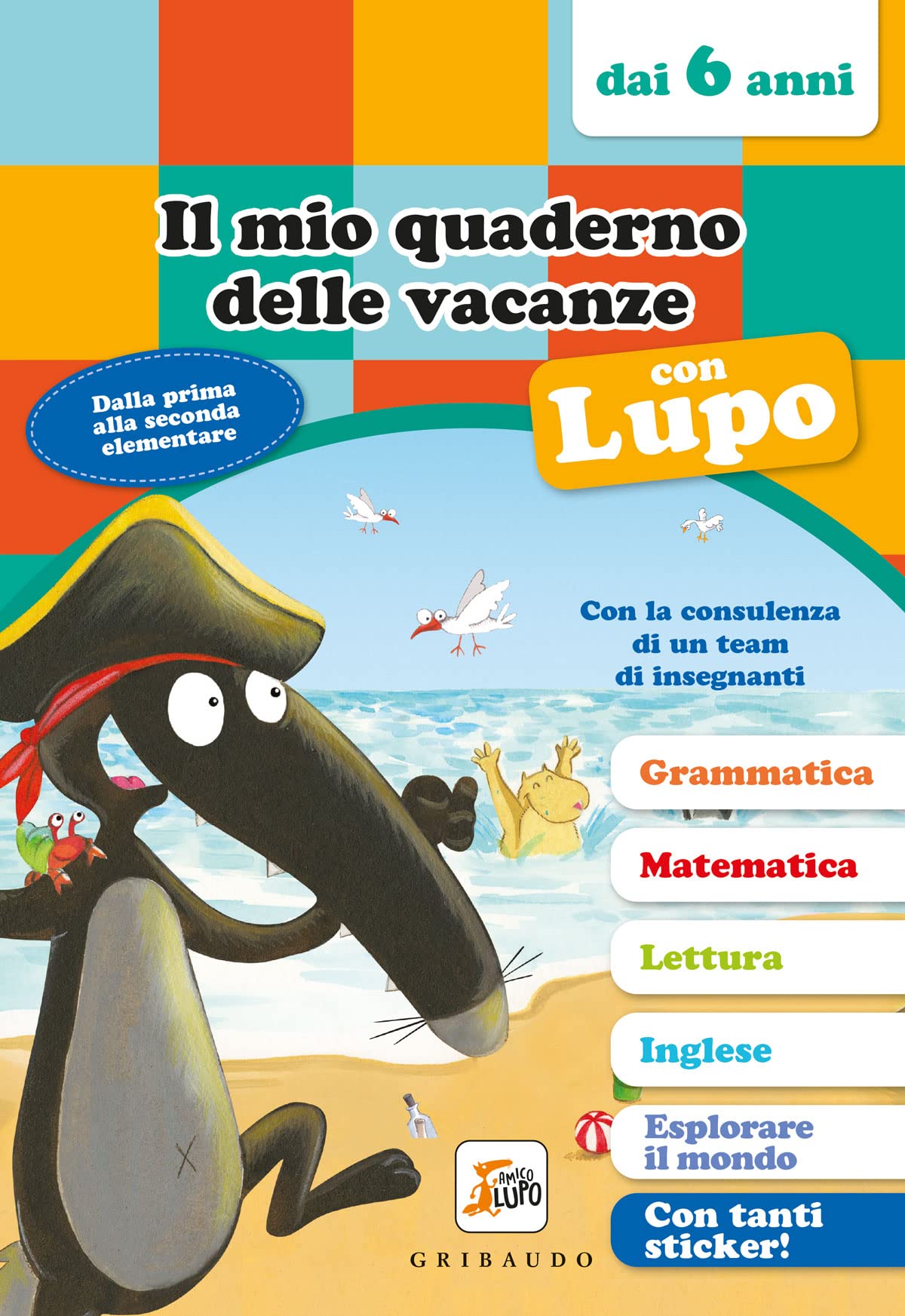 Il mio quaderno delle vacanze con lupo. Amico lupo (dai 6 anni). Con adesivi Tiptoi & Games