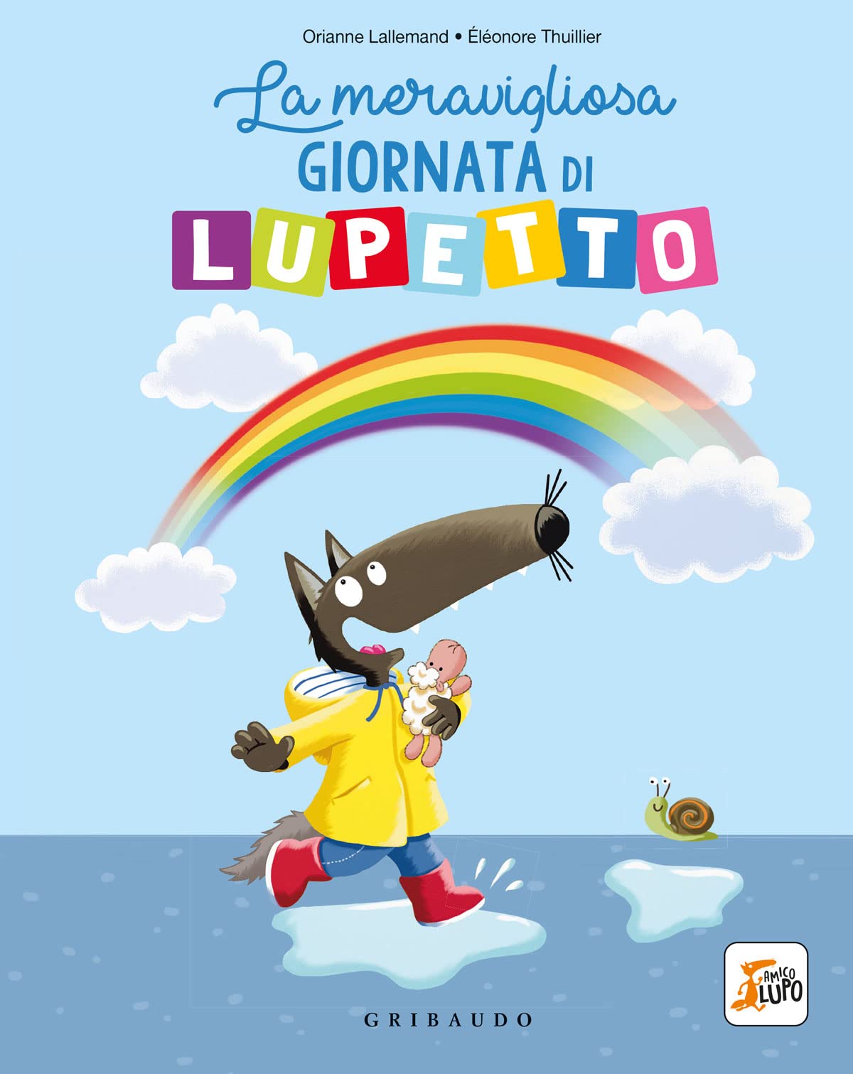 La meravigliosa giornata di lupetto. Amico lupo book