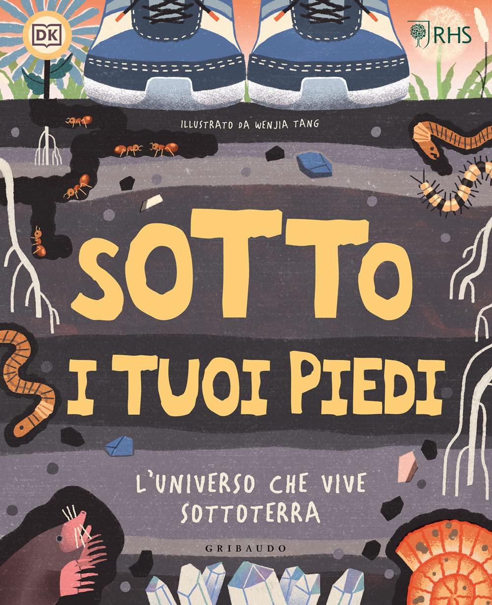 Sotto i tuoi piedi. L'universo che vive sottoterra Non-fiction
